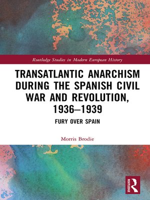 cover image of Transatlantic Anarchism during the Spanish Civil War and Revolution, 1936-1939